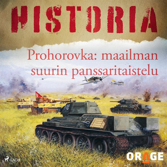 Prohorovka: maailman suurin panssaritaistelu – Ljudbok