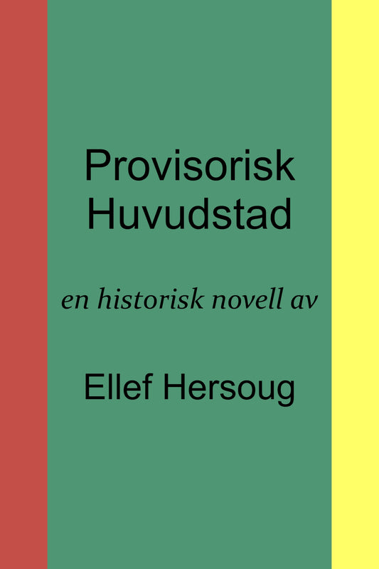 Provisorisk Huvudstad – E-bok