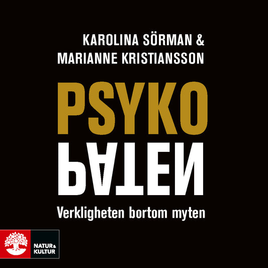 Psykopaten : verkligheten bortom myten – Ljudbok