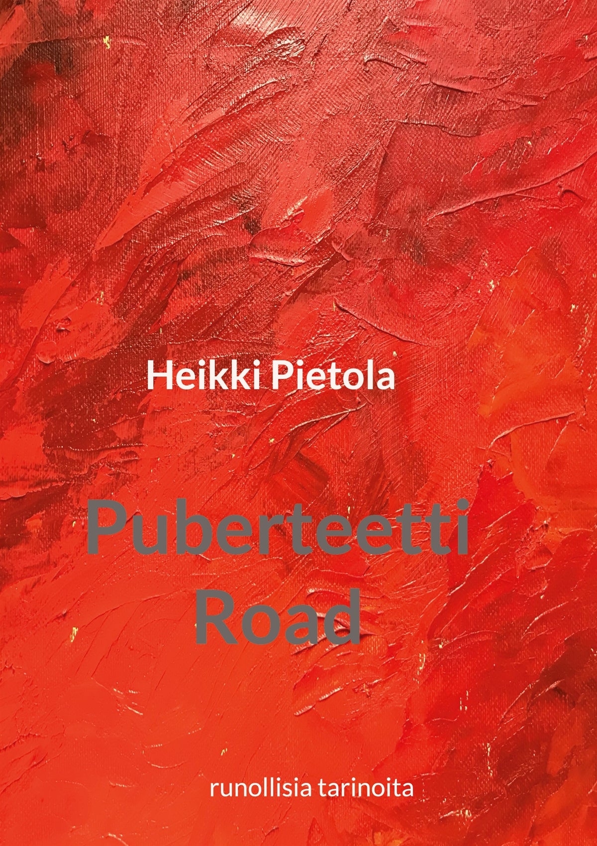 Puberteetti Road: runollisia tarinoita – E-bok