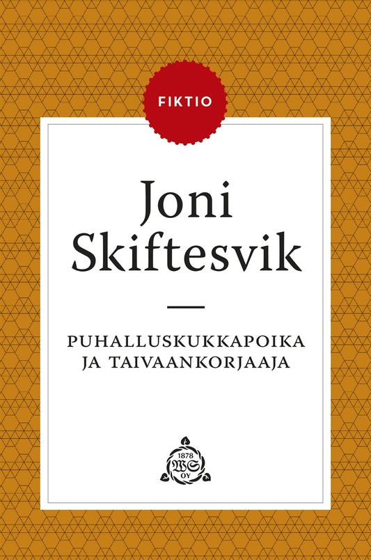 Puhalluskukkapoika ja taivaankorjaaja – E-bok