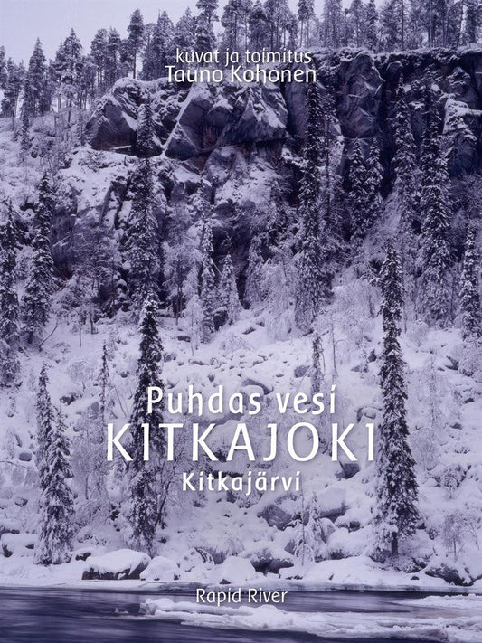 Puhdas vesi KITKAJOKI Kitkajärvi – E-bok