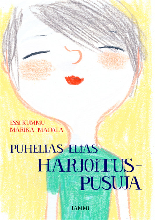 Puhelias Elias. Harjoituspusuja – E-bok