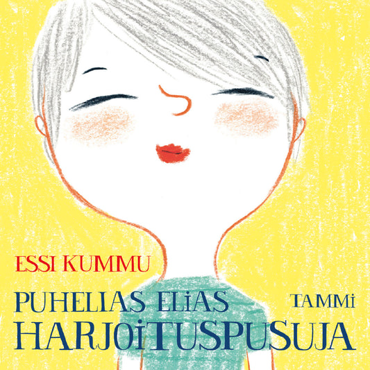 Puhelias Elias. Harjoituspusuja – Ljudbok