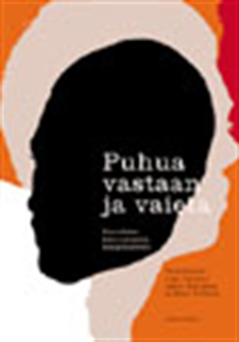 Puhua vastaan ja vaieta – E-bok
