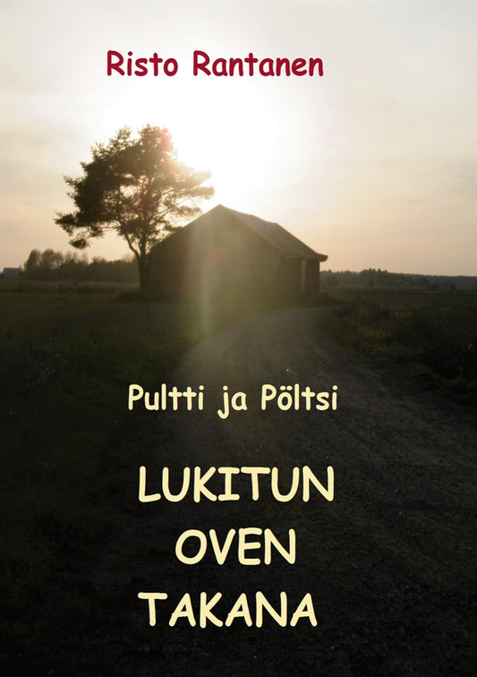 Pultti ja Pöltsi lukitun oven takana – E-bok
