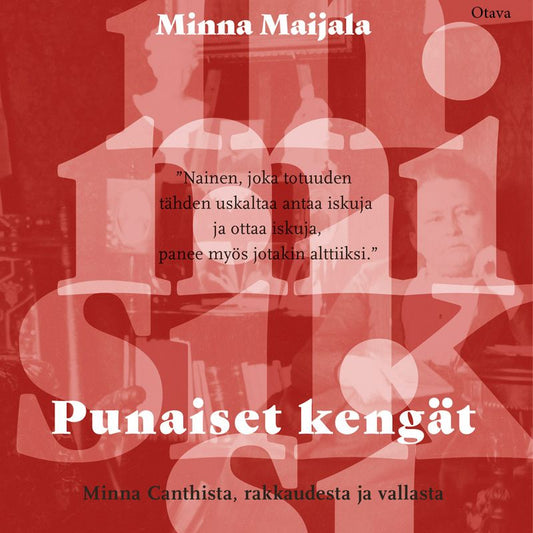 Punaiset kengät - Minna Canthista, rakkaudesta ja vallasta – Ljudbok
