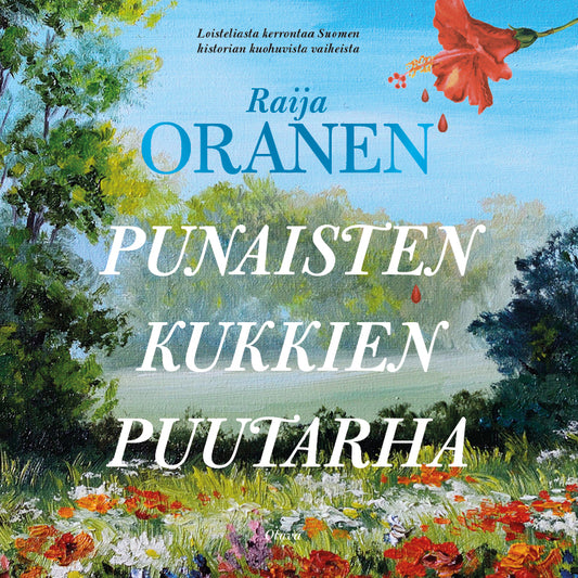 Punaisten kukkien puutarha – Ljudbok
