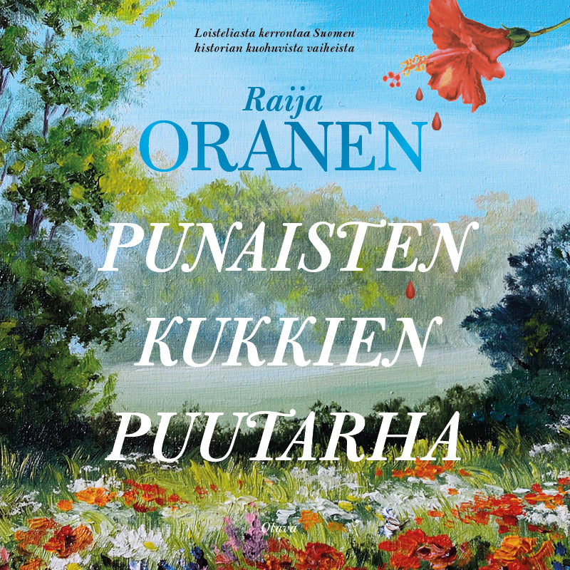 Punaisten kukkien puutarha – Ljudbok