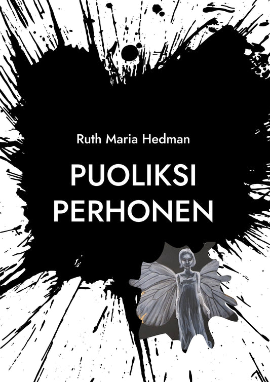 Puoliksi perhonen – E-bok