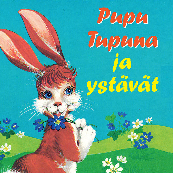 Pupu Tupuna ja ystävät – Ljudbok