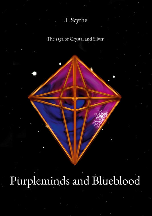 Purpleminds and Blueblood: The saga of Crystal and Silver – E-bok