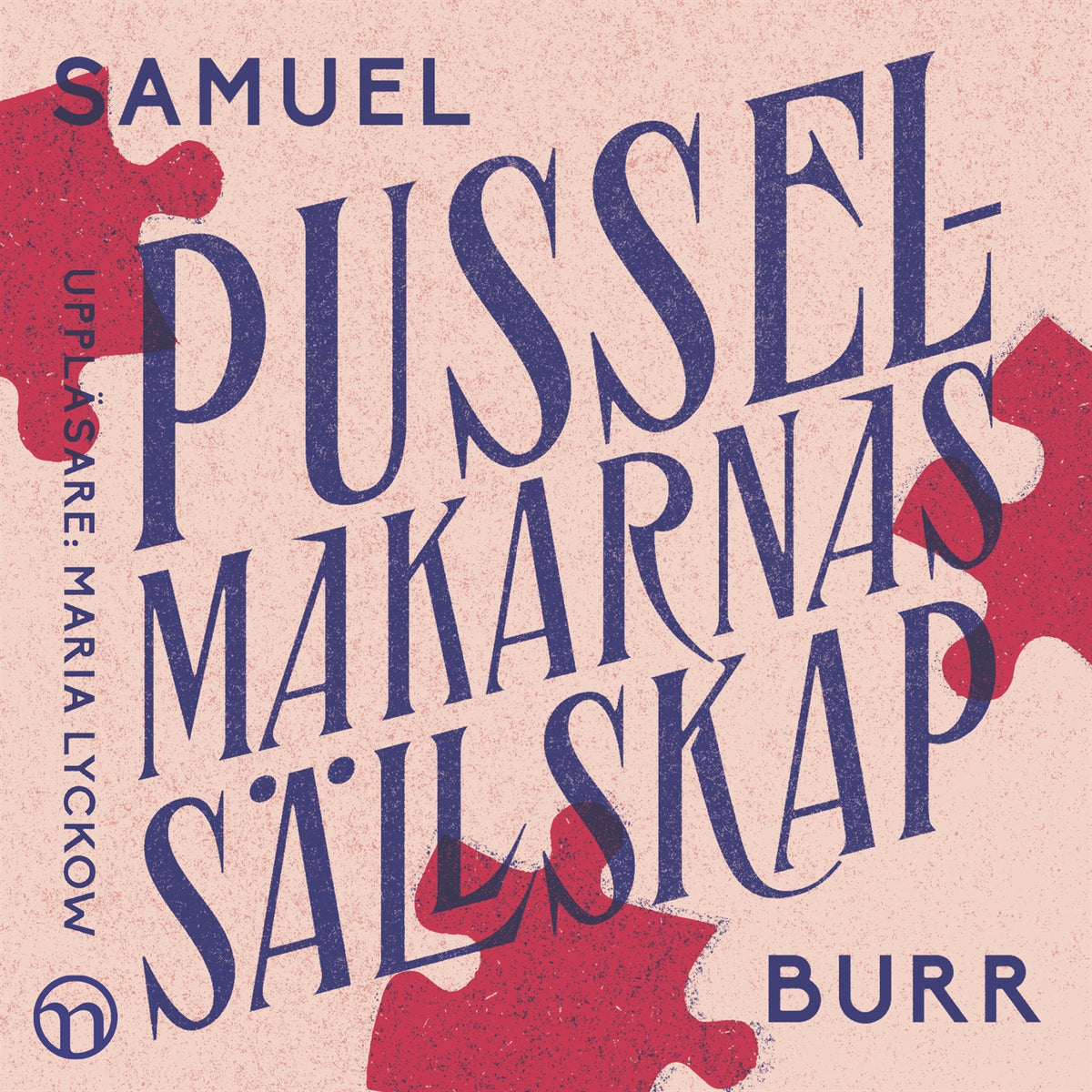Pusselmakarnas Sällskap – Ljudbok