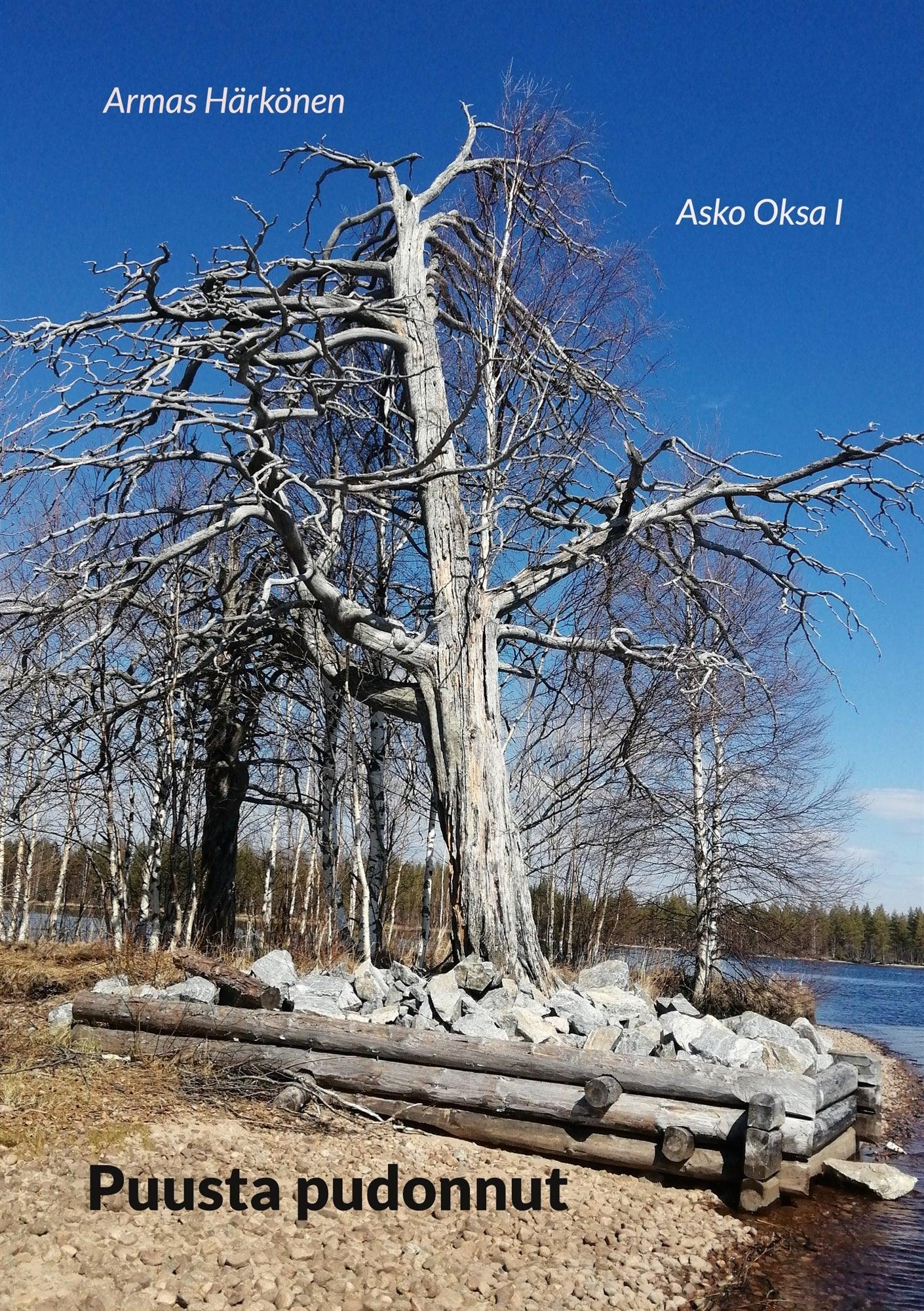 Puusta pudonnut: Asko Oksa I – E-bok