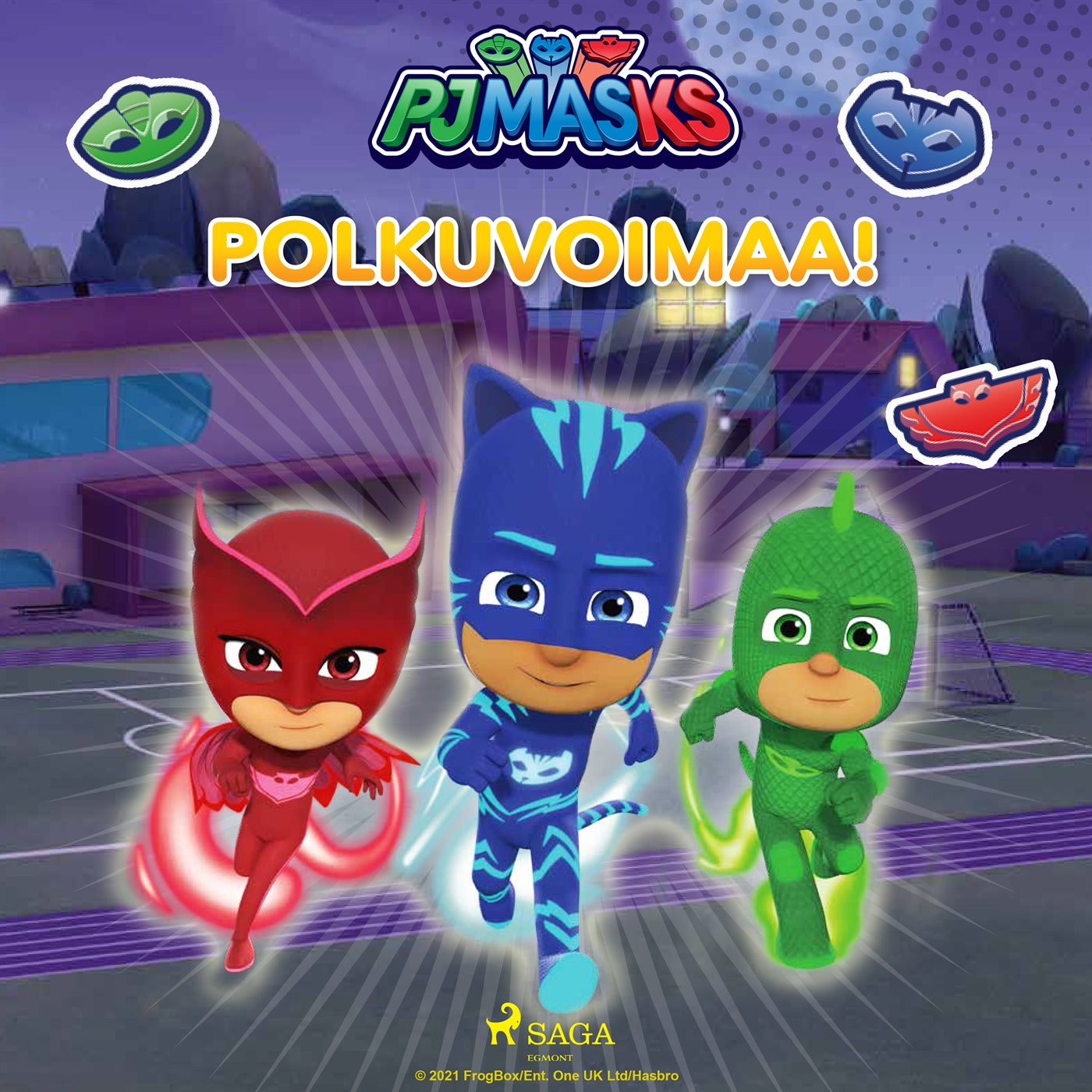 Pyjamasankarit - Polkuvoimaa! – Ljudbok