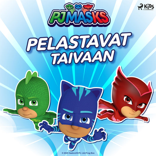 Pyjamasankarit pelastavat taivaan – Ljudbok