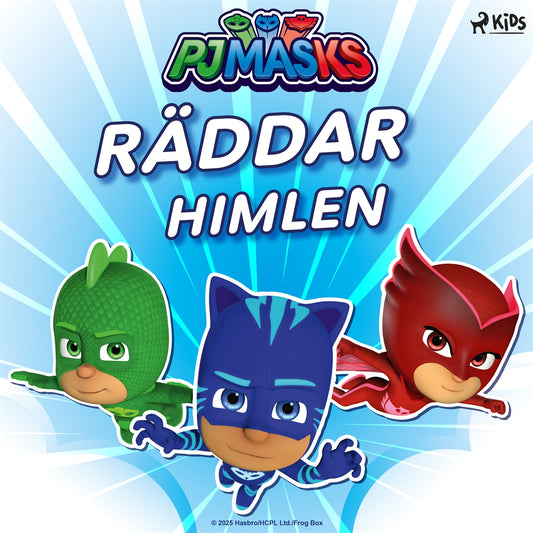 Pyjamashjältarna – Räddar himlen – Ljudbok