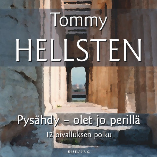 Pysähdy - olet jo perillä – Ljudbok