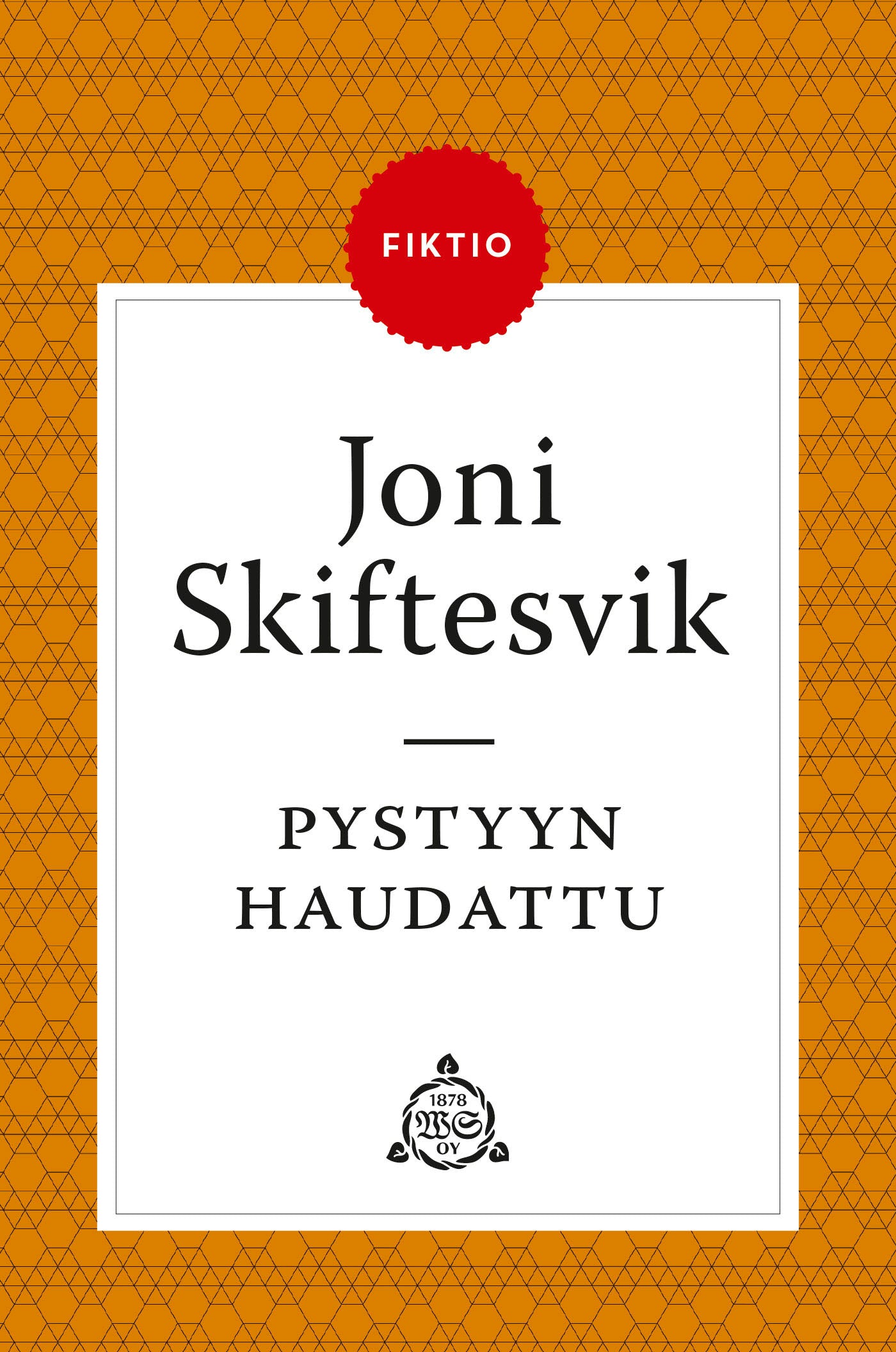 Pystyyn haudattu – E-bok
