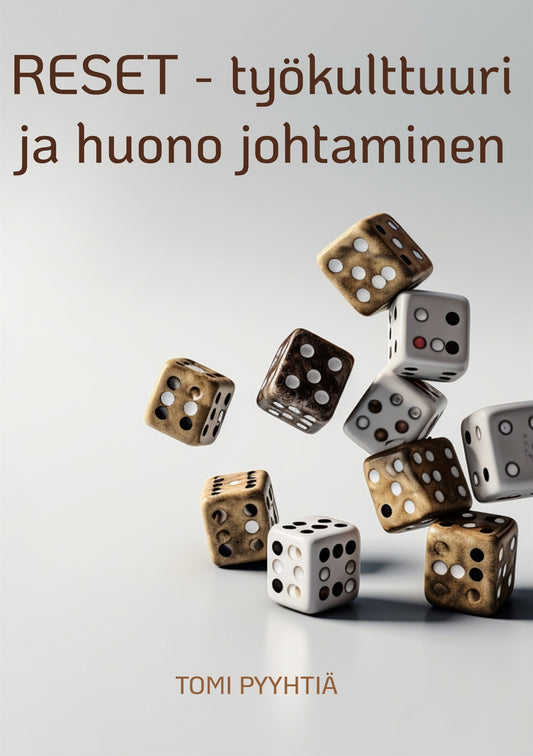 RESET - työkulttuuri ja huono johtaminen – E-bok