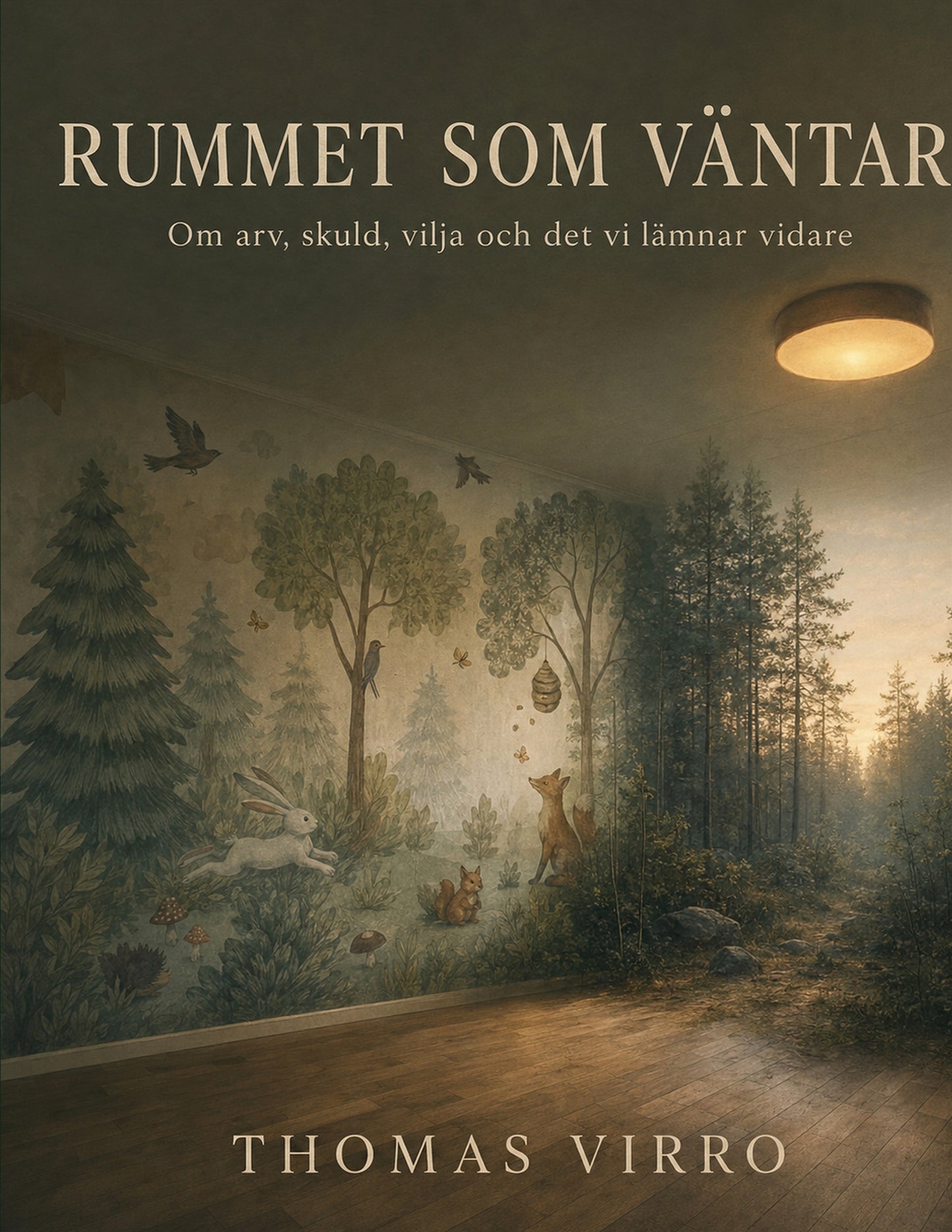 RUMMET SOM VÄNTAR: Om arv, skuld, vilja och det vi lämnar vidare – E-bok