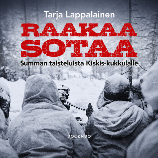 Raakaa sotaa – Ljudbok
