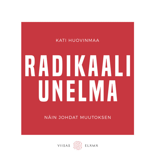 Radikaali unelma – Ljudbok
