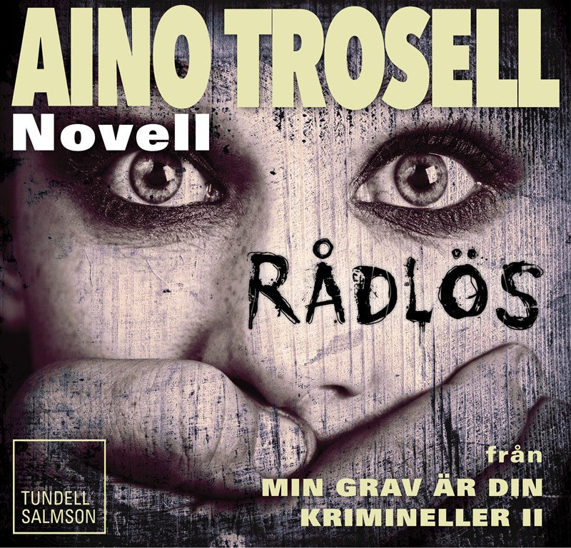 Rådlös, novell ur Krimineller II – Ljudbok