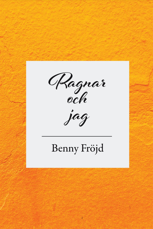 Ragnar och jag – E-bok