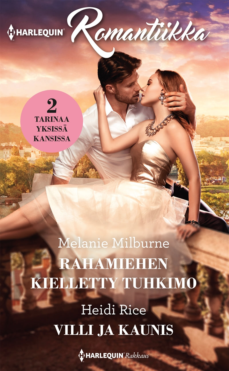 Rahamiehen kielletty Tuhkimo / Villi ja kaunis – E-bok