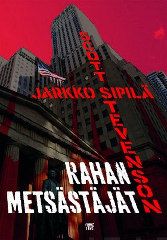 Rahan metsästäjät – E-bok