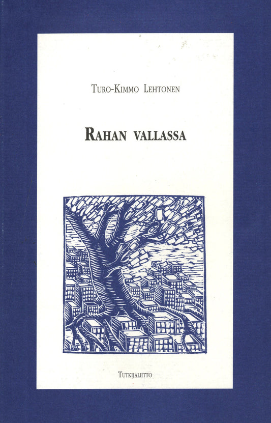 Rahan vallassa – E-bok