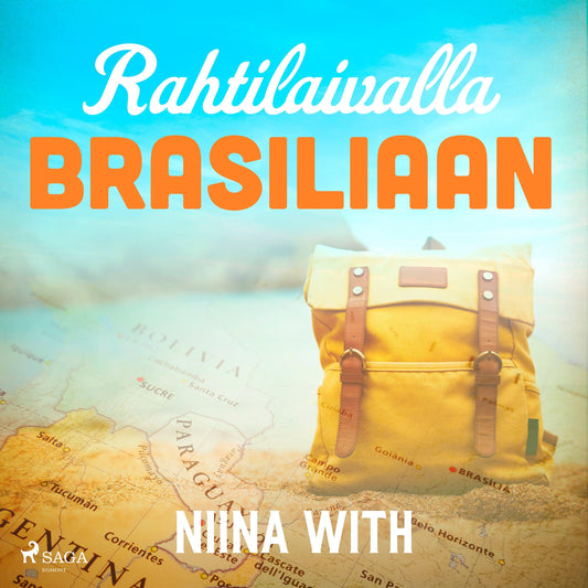 Rahtilaivalla Brasiliaan – Ljudbok