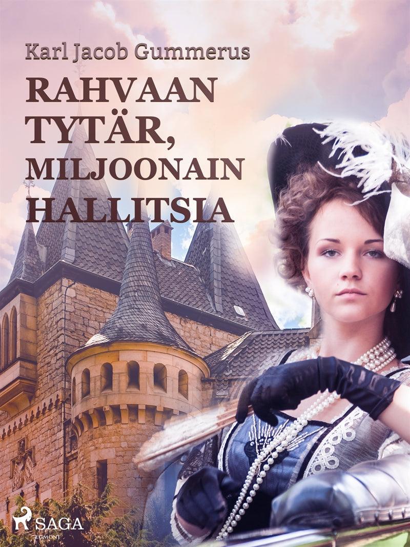 Rahvaan tytär, miljoonain hallitsia – E-bok