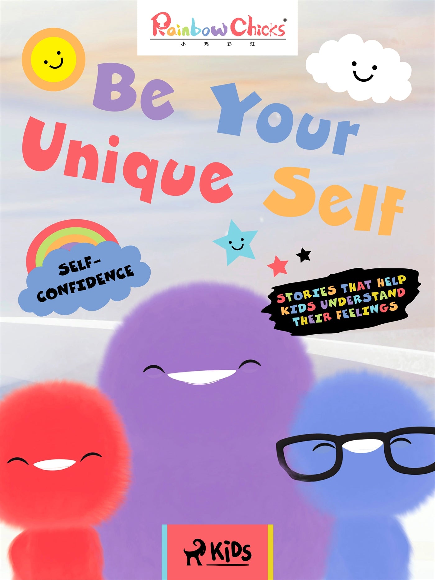 Rainbow Chicks - Self-Confidence - Be Your Unique Self – E-bok