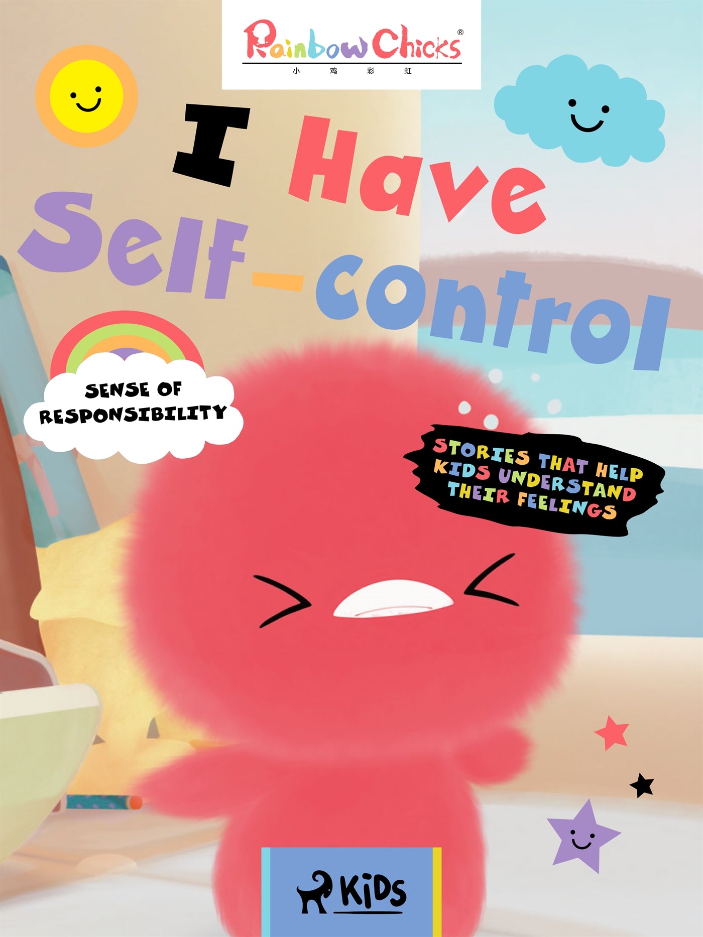Rainbow Chicks - Sense of Responsibility - I Have Self-Control – E-bok