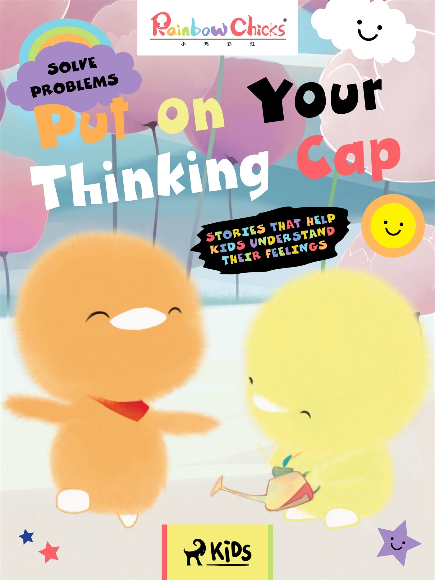 Rainbow Chicks - Solve Problems - Put on Your Thinking Cap – E-bok