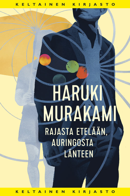 Rajasta etelään, auringosta länteen – E-bok