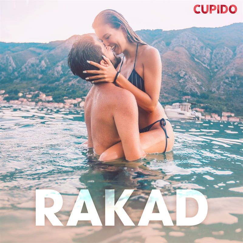 Rakad - erotiska noveller – Ljudbok