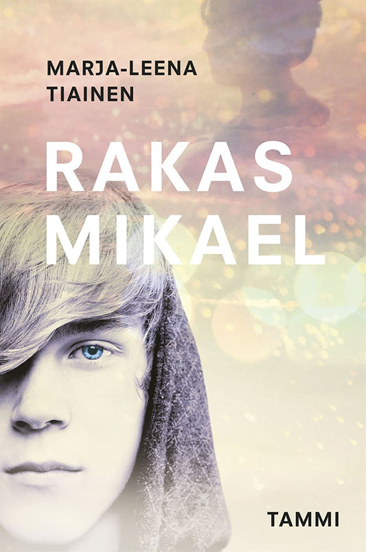 Rakas Mikael – E-bok