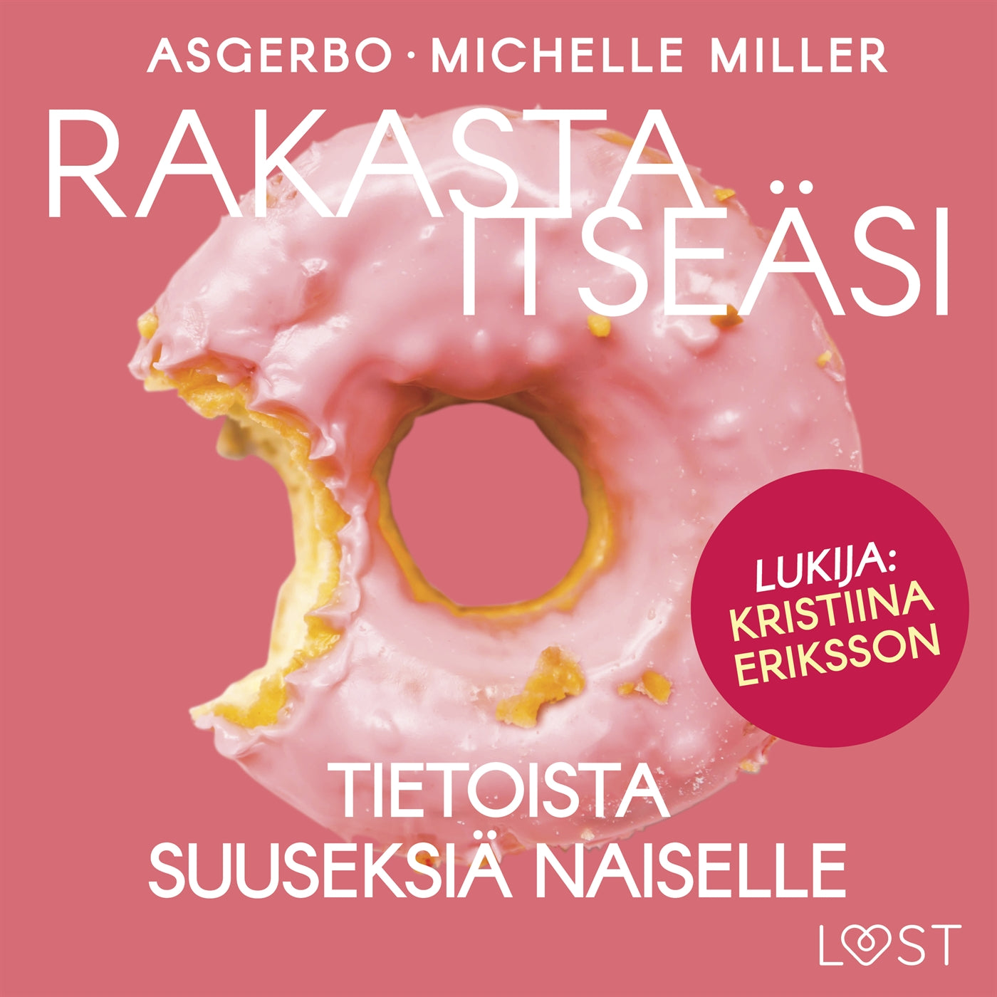 Rakasta itseäsi – Tietoista suuseksiä naiselle – Ljudbok