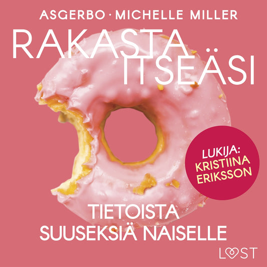 Rakasta itseäsi – Tietoista suuseksiä naiselle – Ljudbok