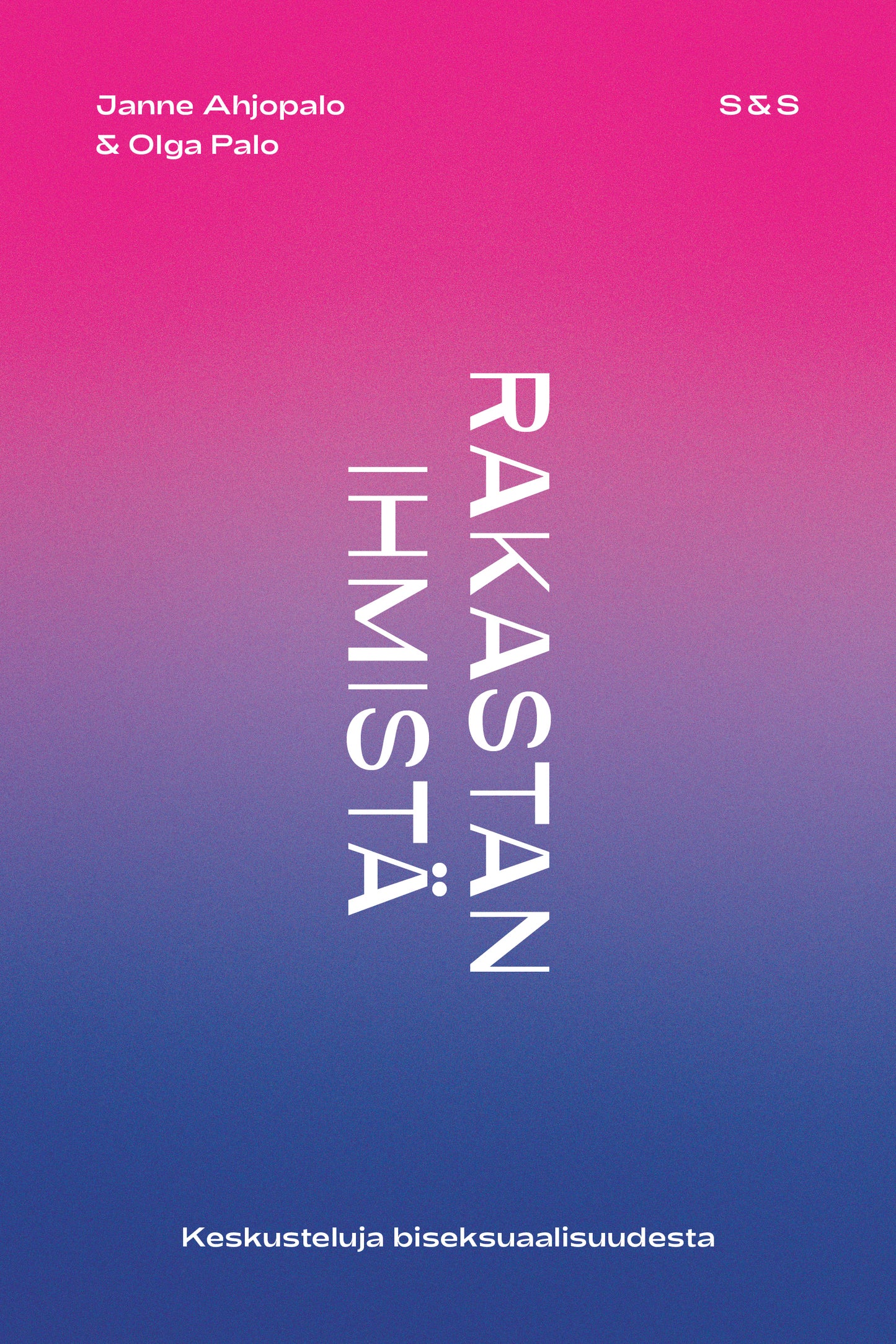 Rakastan ihmistä - keskusteluja biseksuaalisuudesta – Ljudbok