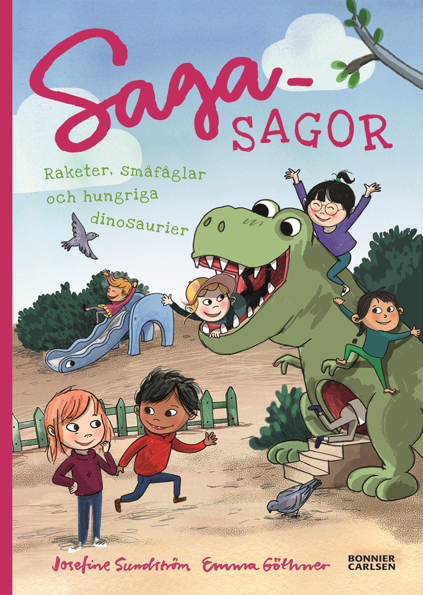 Raketer, småfåglar och hungriga dinosaurier – E-bok