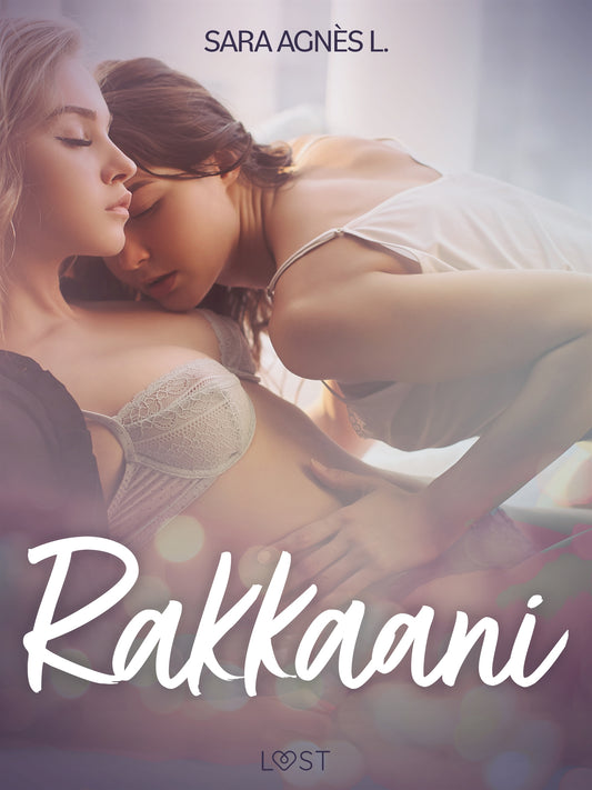 Rakkaani - eroottinen novelli – E-bok
