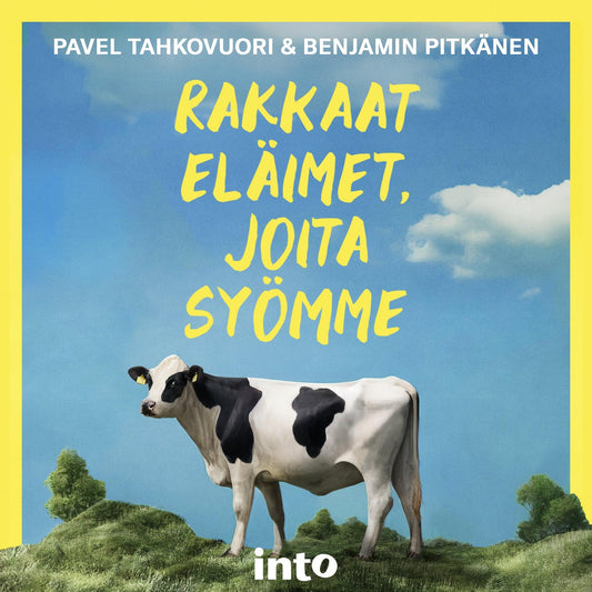 Rakkaat eläimet, joita syömme – Ljudbok