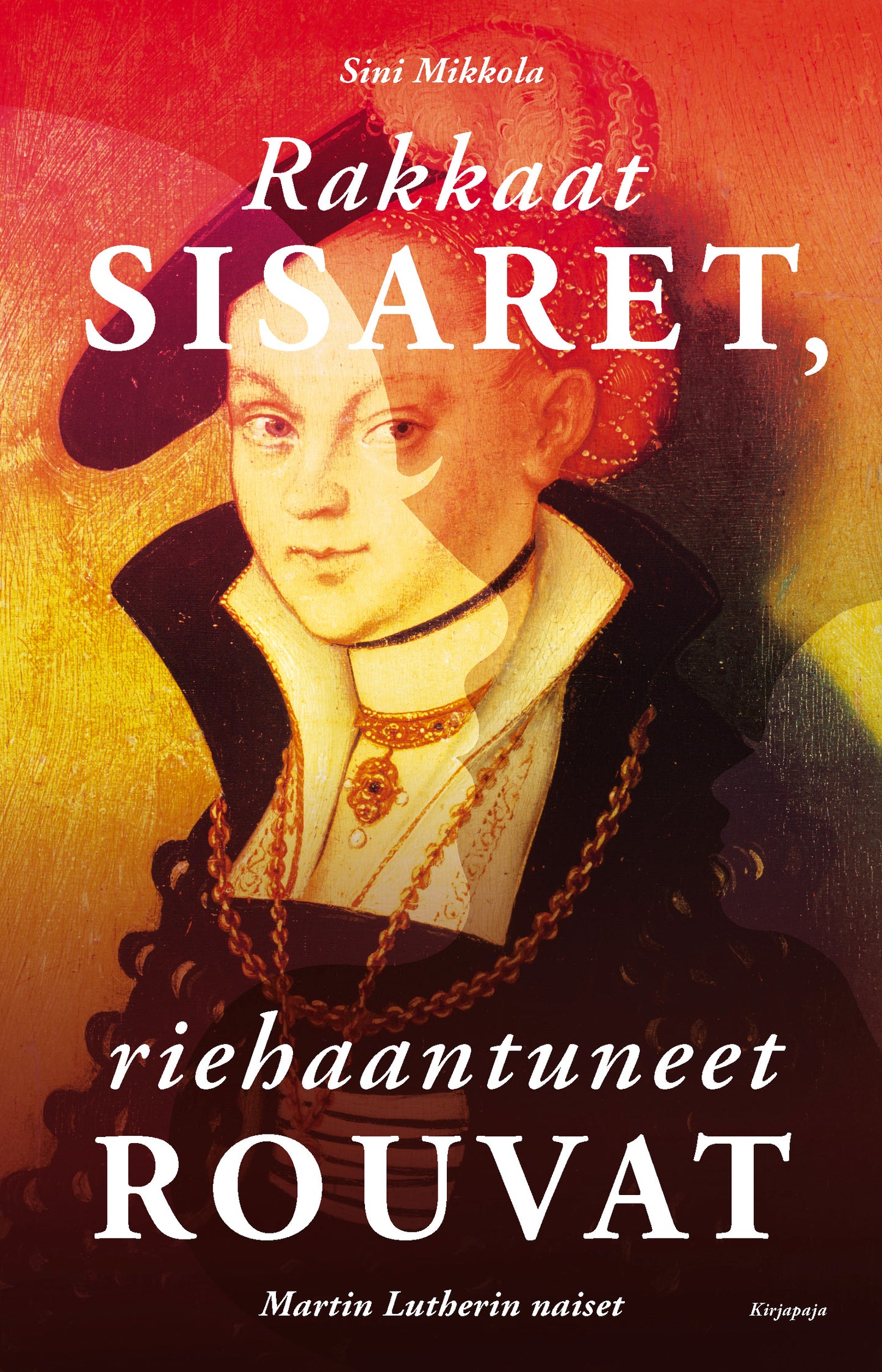 Rakkaat sisaret, riehaantuneet rouvat – E-bok