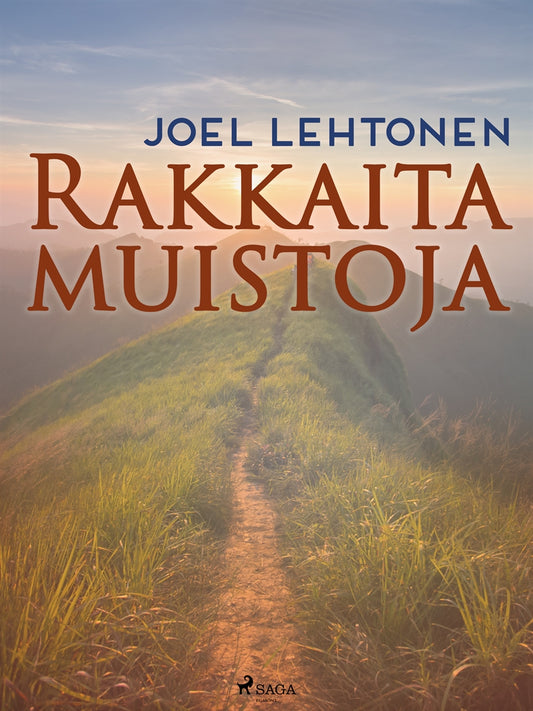 Rakkaita muistoja – E-bok