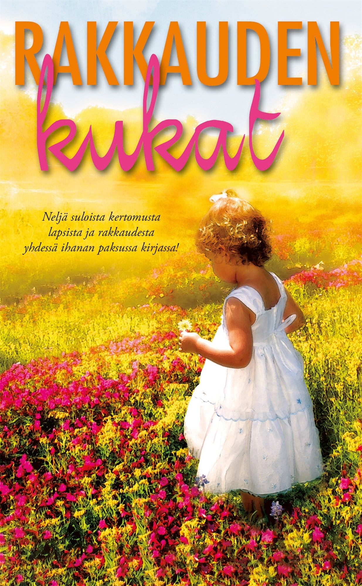 Rakkauden kukat – E-bok