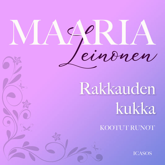Rakkauden kukka – Ljudbok